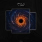 Jay Cluss – Go Away