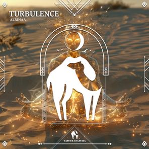 Cafe De Anatolia, Albinaa – Turbulence