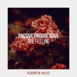 Passive Progressive – The Feeling