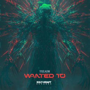 Alenn, Titus1 – Wanted To
