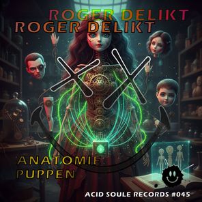 Roger Delikt – Anatomie