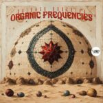 Kaisser Bouzriba – Organic Frequencies
