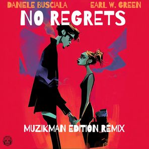 Earl W. Green, Muzikman Edition – No Regret