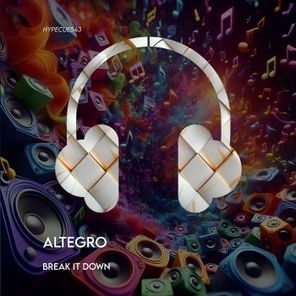 Altegro – Break It Down