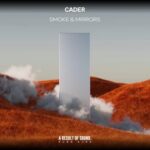 CaDeR – Smoke & Mirrors