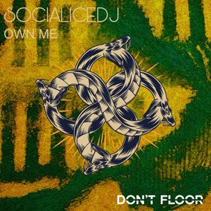 Socialicedj – Own Me