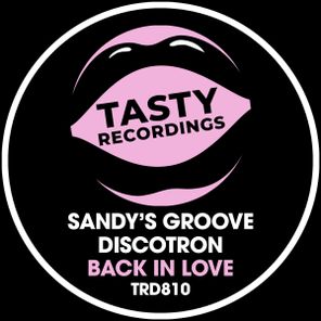 Discotron, Sandy’s Groove – Back In Love