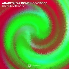 Domenico Croce, Arabesko – We Are Mirros