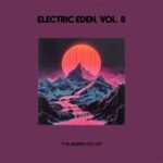 Marc MG, Mike Zoidberg – Electric Eden, Vol. 08