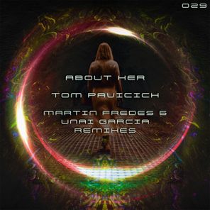 Unai Garcia, Tom Pavicich – About Her