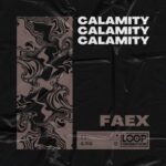 FAEX – Calamity