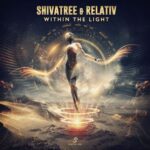 Shivatree, Relativ – Within the Light