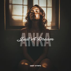 Anka – Just a Dream