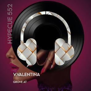 V.VALENTINA – Groove At