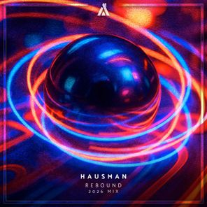 Hausman – Rebound (2026 Mix)