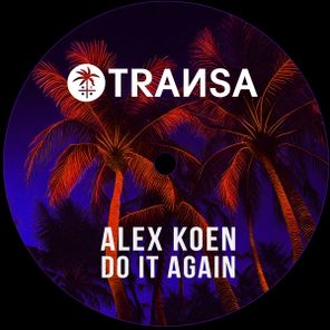 Alex Koen – Do it Again