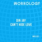 Din Jay – Can’t Hide Love