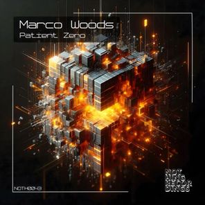 Marco Woods - Patient Zero 1 Marco Woods – Patient Zero