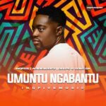 InQfive, Deep6 – UMUNTU NGABANTU