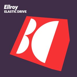 Ellroy - Elastic Drive 1 Ellroy – Elastic Drive