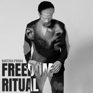 Dj Materia Prima – Freedom Ritual