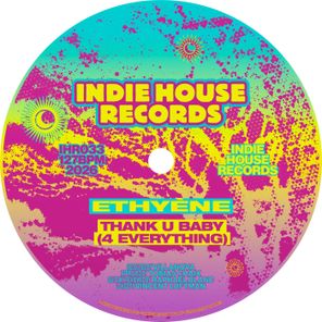 Ethyène – Thank U Baby (4 Everything)