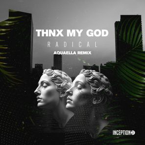 Aquaella, thnx my god – Radical