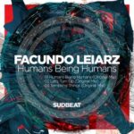 Facundo Leiarz – Humans Being Humans