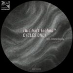 Valera Unusov, This Isn’t Techno™ – Cycles Only