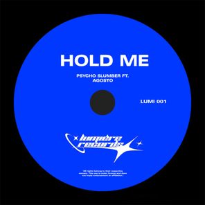 Agosto, Psycho Slumber – Hold Me
