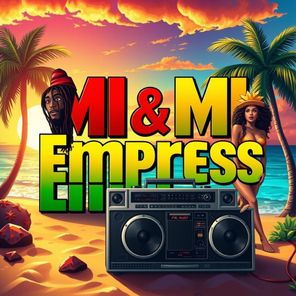 Dj Stp, Tafari Watkis – Mi & Mi Empress