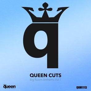 Big Kid, Audrey Callahan – Queen Cuts: Big Room Anthems, Vol. 1