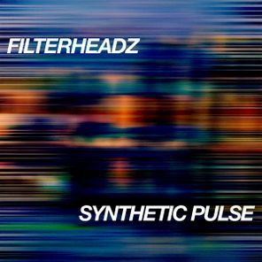 Filterheadz – Synthetic Pulse