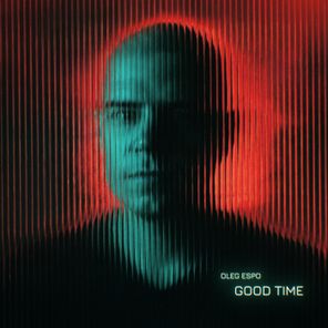 Oleg Espo - Good Time 1 Oleg Espo – Good Time