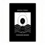 Toolbox, Cursedsound – Rising Tides (Toolbox Remix)