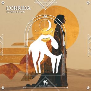 Cafe De Anatolia, Ivandis & Tinik – Corrida