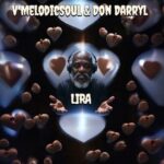 Don Darryl, V MelodicSoul – Lira