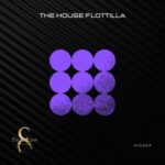 The House Flottilla – Higher
