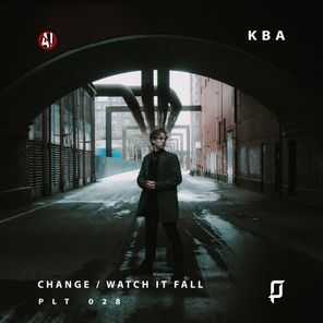 KBA, Slether – Change / Watch It Fall