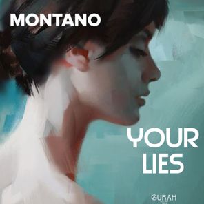 MONTANO – Your Lies