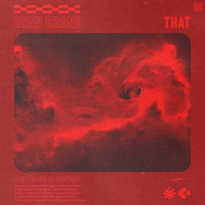 Ryan Crane - THAT 1 Ryan Crane – THAT