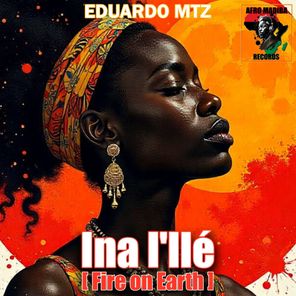 Eduardo MTZ – Ina L’ilé