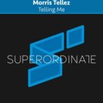 Morris Tellez – Telling Me