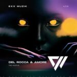 Amore, Del Rocca – The Hustle