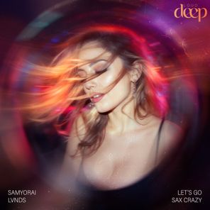 Samyorai, LVNDS – Let’s Go Sax Crazy