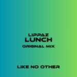 Lippaz – Lunch