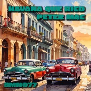 Peter Mac – Havana Que Rico