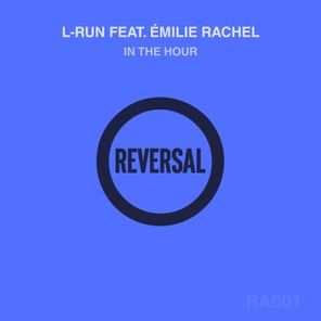 Émilie Rachel, L-Run – In the Hour