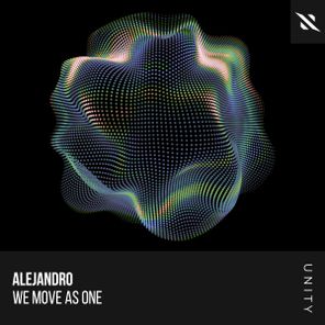 ALEJANDRO – We Move As One