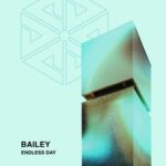 Bailey – Endless Day